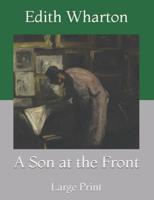 A Son at the Front: Large Print