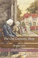 The Old Curiosity Shop: Original Text