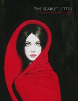 The Scarlet Letter by Nathaniel Hawthorne (Illustrated)