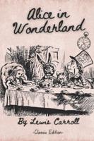 Alice in Wonderland: With Annotated
