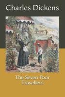 The Seven Poor Travellers: Original Text