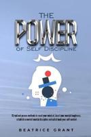 The Power of Self Discipline