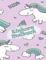 Einhorn Malbuch: Kinder im Alter von 4-8; Nette Malvorlagen für Tweens, Kinder & Mädchen, mit Unicorns Design