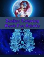 Zodiac Coloring Book For Adults: Astrology Colorable Book   24 Beautiful  Zodiac Signs Colourings (8.5x11 inches, 50 pages)