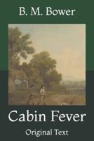 Cabin Fever: Original Text