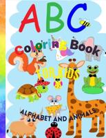 Abc Coloring Book Alphabet and Animals for Kids