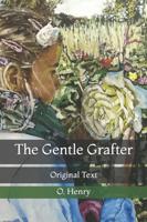 The Gentle Grafter: Original Text