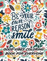 Good Vibes Coloring Book For Everyone