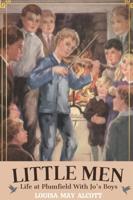 Little Men: Life at Plumfield With Jo's Boys (original illustrations)