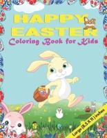 Happy Easter Coloring book for kids. : For  children aged 6-12 or beyond.
