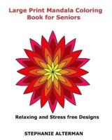 Large Print Mandala Coloring Book for Seniors