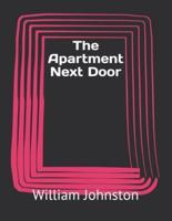 The Apartment Next Door