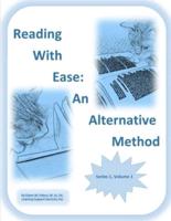 Reading with Ease:  An Alternative Method