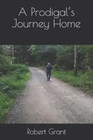 A Prodigal's Journey Home