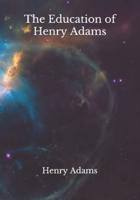 The Education of Henry Adams