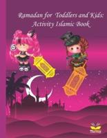Ramadan for Toddlers and Kids: Activity Islamic Book