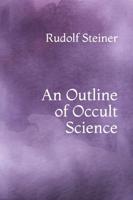 An Outline of Occult Science