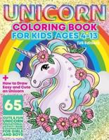 Unicorn Coloring Book for Kids Ages 4-13