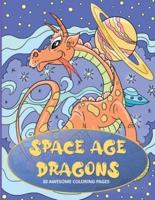 Space Age Dragons