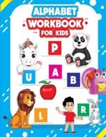 Alphabet Workbook For Kids : Alphabet Workbook with Tracing Letters and Words Worksheet Learning the alphabet for kids, with activities like dot-to-dot, coloring, tracing, and more