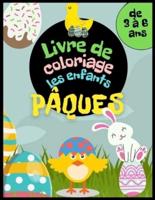 Pâques Livre de coloriage les enfants de 3 à 6 ans: Panier de Pâques, œufs, lapins, poulets et autres à colorier. Activité de Pâques pour filles et garçons.