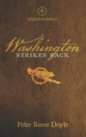 Washington Strikes Back