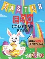 Easter Egg Coloring Book For Kids Ages 1-4: Cute Easter Coloring Book Gift for Little Kids   Funny Easter Eggs Coloring Book for Toddlers and Preschool