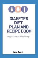 Diabetes Diet Plan And Recipe Book