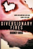 Diversionary Fires