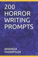 200 Horror Writing Prompts