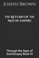 The Return of the Mouse Empire
