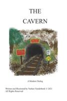 THE CAVERN: A Modern Dialog