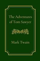 The Adventures of Tom Sawyer by Mark Twain (illustrated)