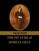 THE PICTURE OF DORIAN GRAY BY OSCAR WILDE (Illustrated)