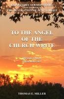 To the Angel of the Church Write