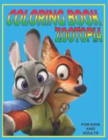 Coloring Book ZOOTOPIA For KIDS And ADULTS: Fun Gift  For Everyone Who Loves This Hedgehog With Lots Of Cool Illustrations To Start Relaxing And Having Fun