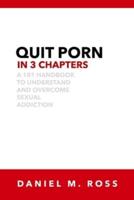 Quit Porn in 3 Chapters
