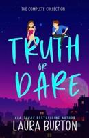 Truth or Dare: A Sweet Romantic Comedy Collection