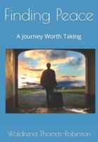 Finding Peace: A Journey Worth Taking