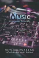 Music Composer & Family