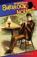 The Adventures of Sherlock Holmes: with the Original Illustrations