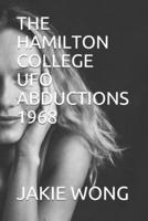 The Hamilton College UFO Abductions 1968