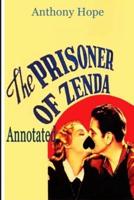 The Prisoner of Zenda . ANNOTATED