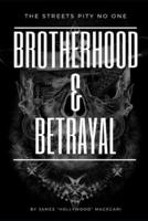Brotherhood & Betrayal