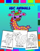 Dot Markers Activity Book for Toddlers Ages 2-5 ABC Animals