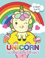 Unicorn Coloring Book for Girls 3 Years And Up: Unicorn Coloring Books For Girls 4-8 for Girls, Children, Toddlers, Kids