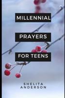 Millennial Prayers for Teens