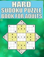 Hard Sudoku puzzle book For Adults: Extremes Hard Sudoku Book With Solutions and One Puzzle Per Page,The Perfect Gift for all Sudoku Puzzle Book Lovers