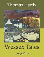 Wessex Tales: Large Print