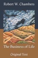 The Business of Life: Original Text